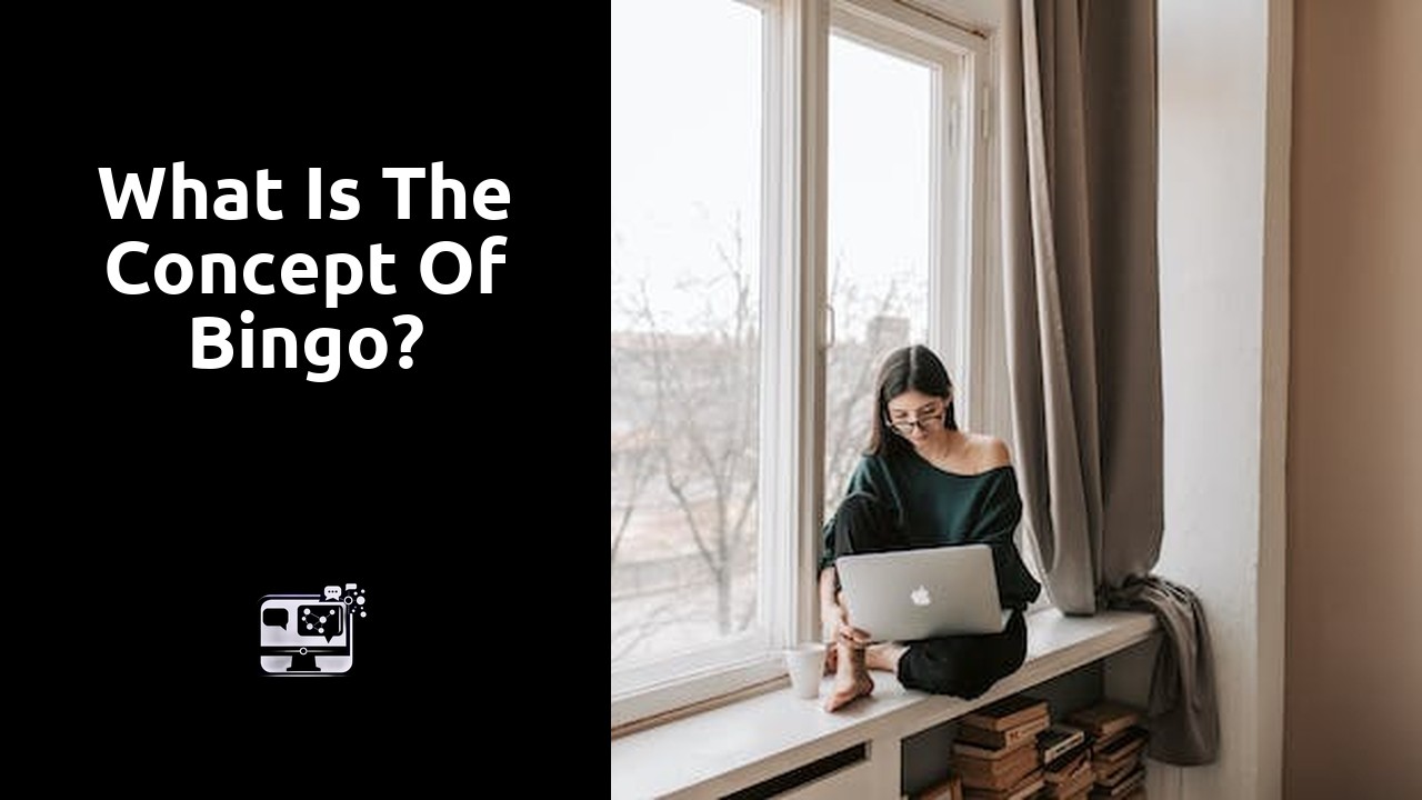 What is the concept of bingo?